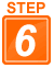 STEP.6